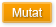 Mutat